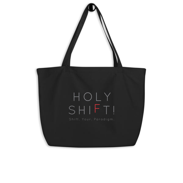 Holy Shift! - Organic Oversized Weekender / Tote