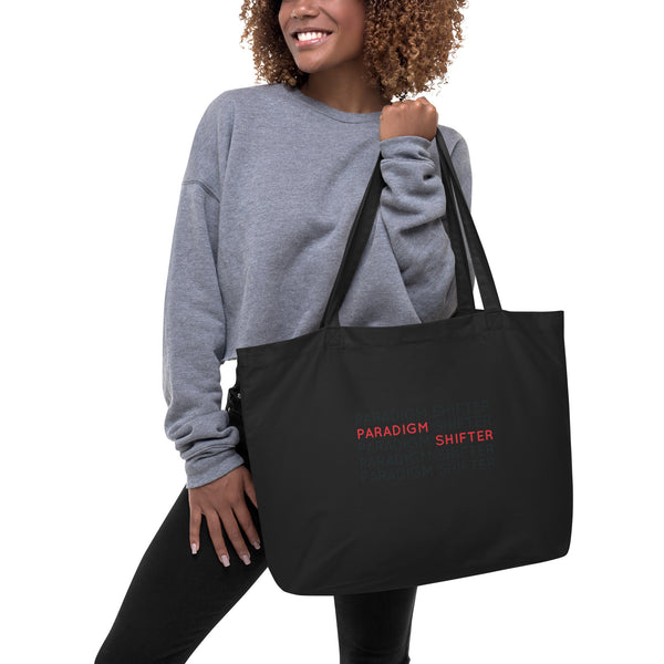 Paradigm Shifter (Repeated Text) - Organic Oversized Weekender / Tote