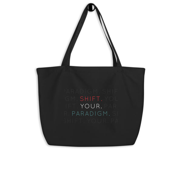 Shift Your Paradigm - Organic Oversized Weekender / Tote