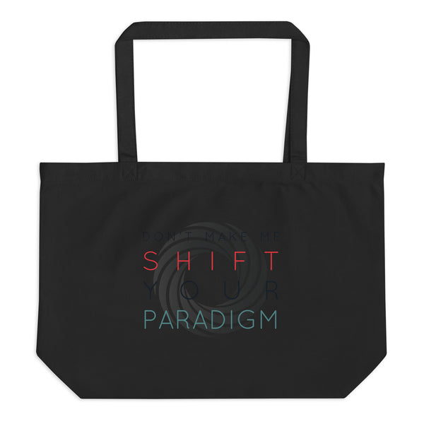 Don’t Make Me Shift Your Paradigm (Gray Icon) - Organic Oversized Weekender / Tote