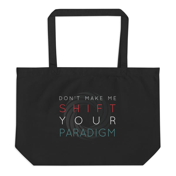 Don’t Make Me Shift Your Paradigm (Gray Icon) - Organic Oversized Weekender / Tote