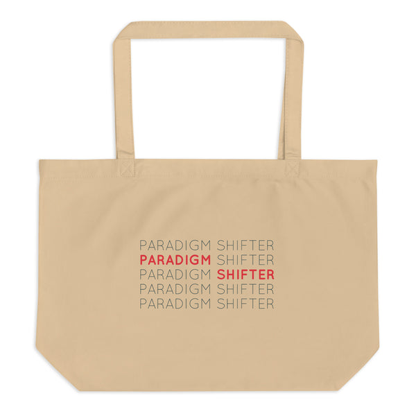 Paradigm Shifter (Repeated Text) - Organic Oversized Weekender / Tote