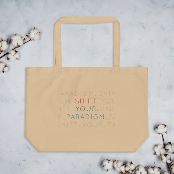 Shift Your Paradigm - Organic Oversized Weekender / Tote