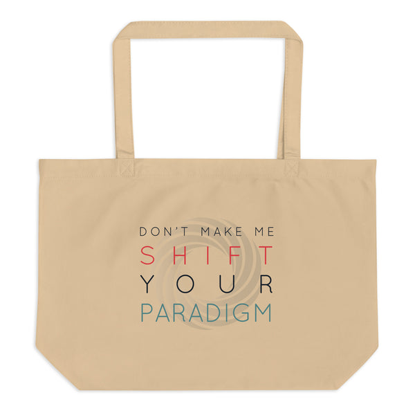 Don’t Make Me Shift Your Paradigm (Gray Icon) - Organic Oversized Weekender / Tote