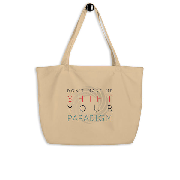 Don’t Make Me Shift Your Paradigm (Gray Icon) - Organic Oversized Weekender / Tote