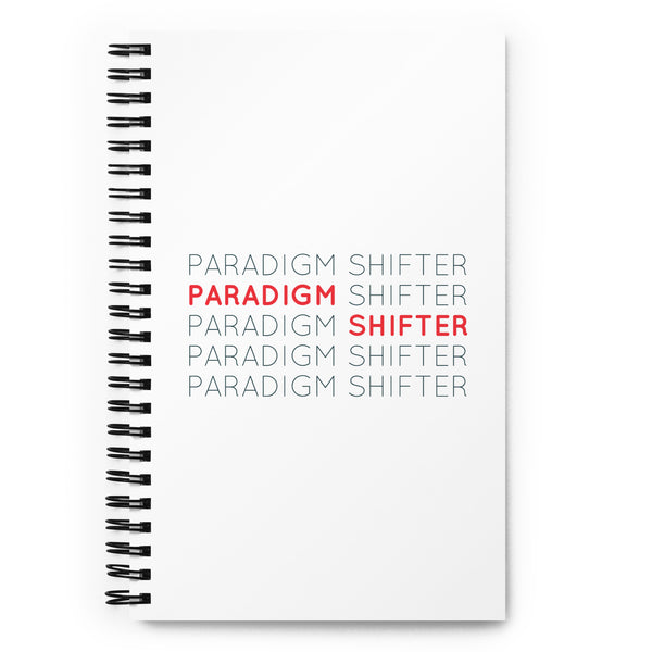 Paradigm Shifter (Repeated Text) - Spiral Notebook