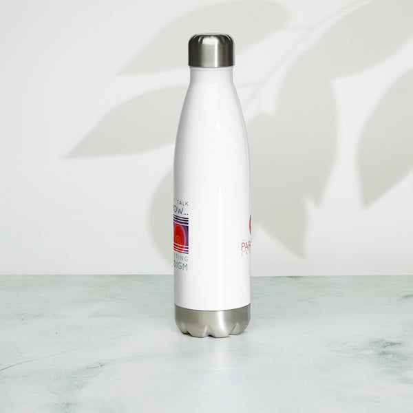 Sorry Can’t Talk Right Now…I’m Shifting My Paradigm - Stainless Steel Water Bottle
