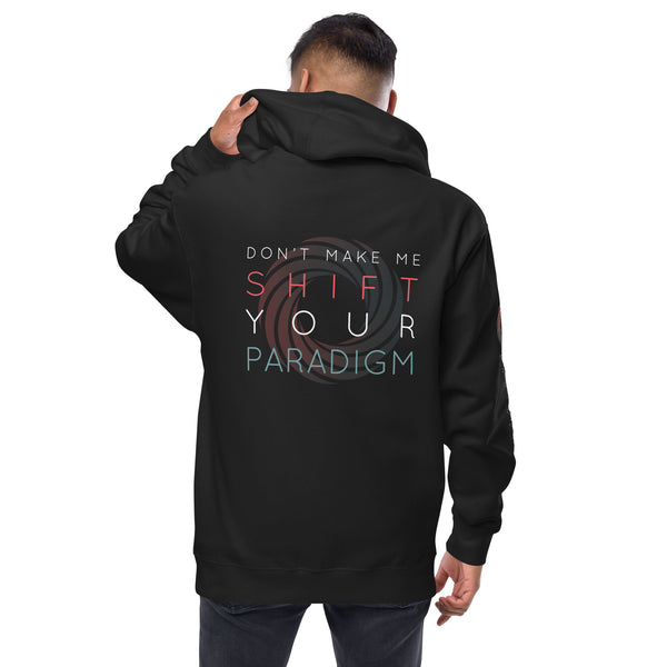 Don’t Make Me Shift Your Paradigm (Color Icon) - Zip Up Hoodie
