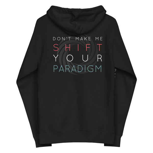 Don’t Make Me Shift Your Paradigm (Gray Icon) - Zip Up Hoodie