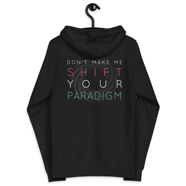 Don’t Make Me Shift Your Paradigm (Gray Icon) - Zip Up Hoodie