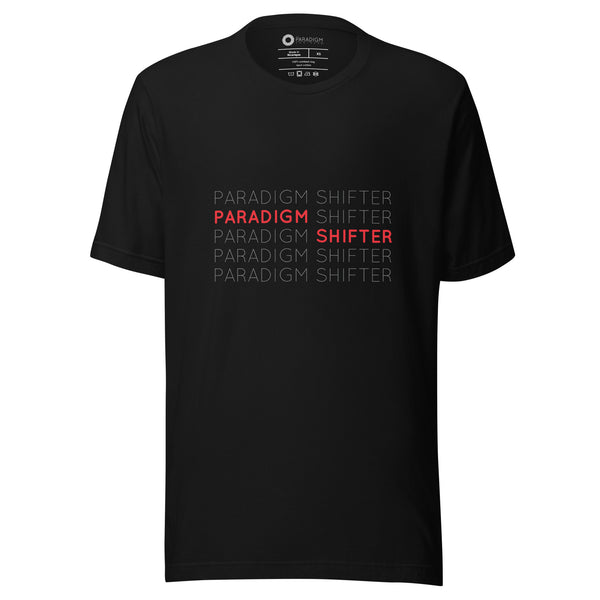 Paradigm Shifter (Repeated Text) - Tee