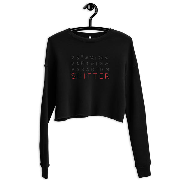 Paradigm Shifter (Chaos Text) - Crop Sweatshirt