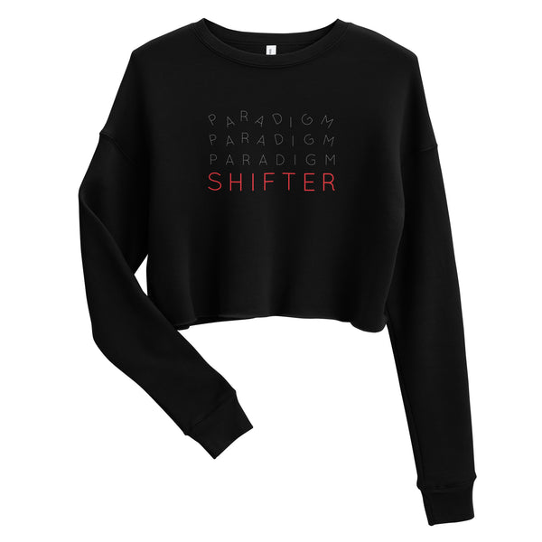 Paradigm Shifter (Chaos Text) - Crop Sweatshirt