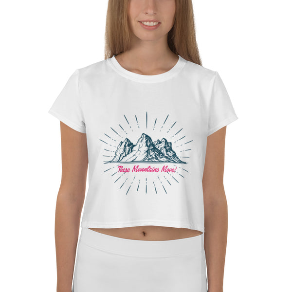 These Mountains Move! - Crop Tee