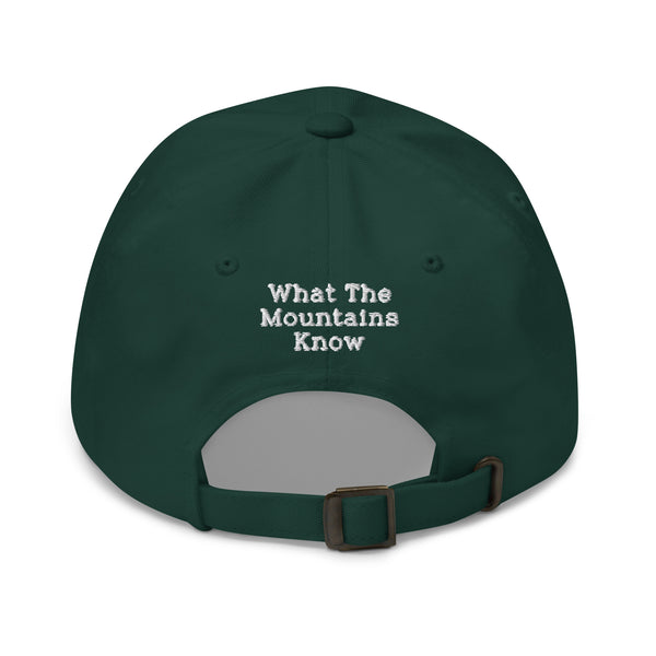 What The Mountains Know - Embroidered Cap