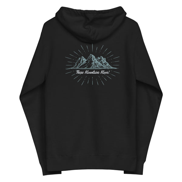 These Mountains Move! (Option 2) - Zip Up Hoodie