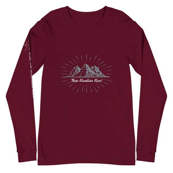 These Mountains Move! (Option 2) - Long Sleeve Tee