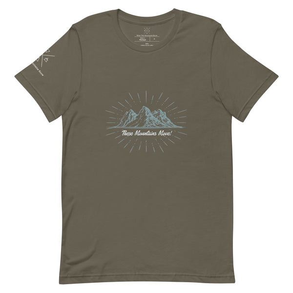 These Mountains Move! - Tee