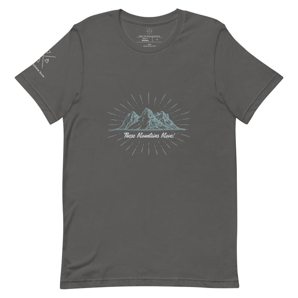 These Mountains Move! - Tee