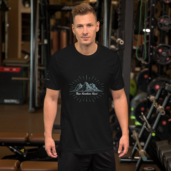 These Mountains Move! - Tee