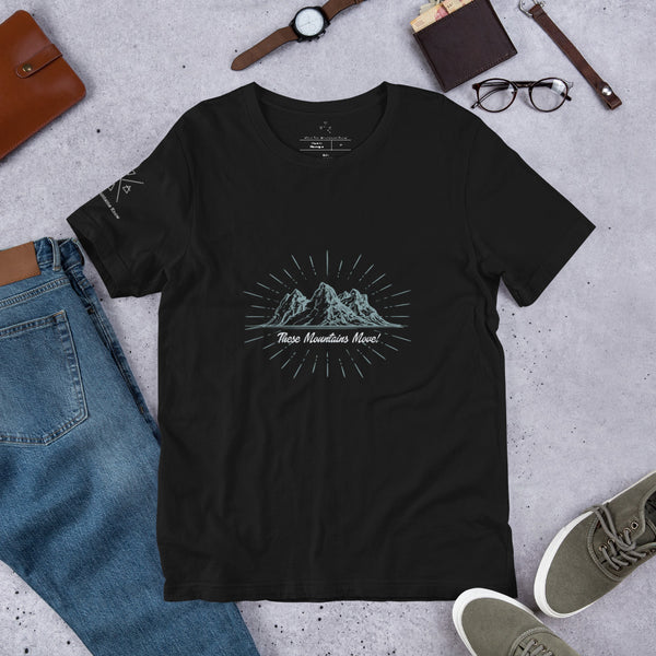 These Mountains Move! - Tee