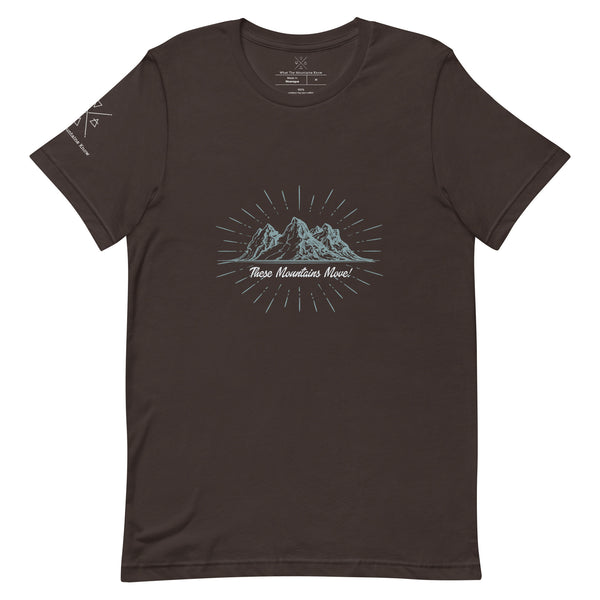 These Mountains Move! - Tee