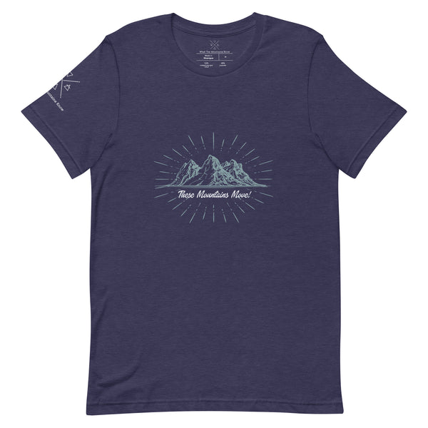 These Mountains Move! - Tee