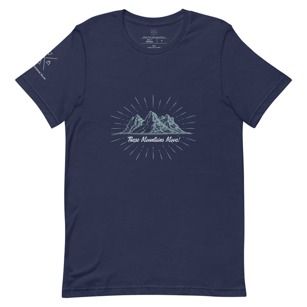 These Mountains Move! - Tee