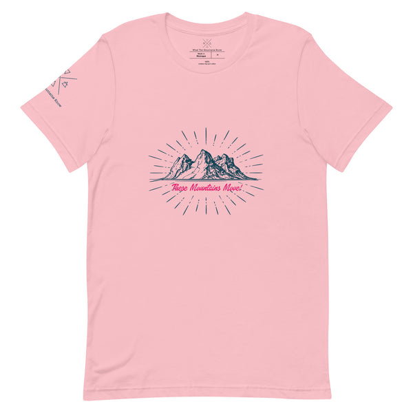 These Mountains Move! - Tee