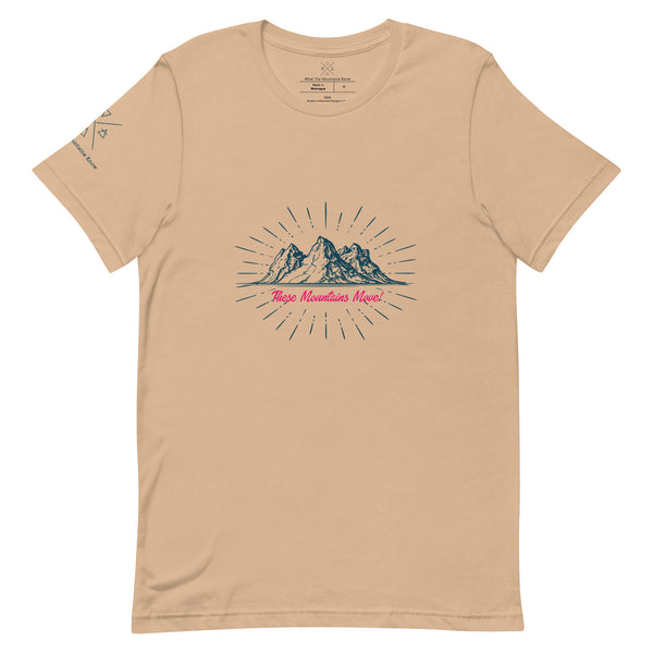 These Mountains Move! - Tee