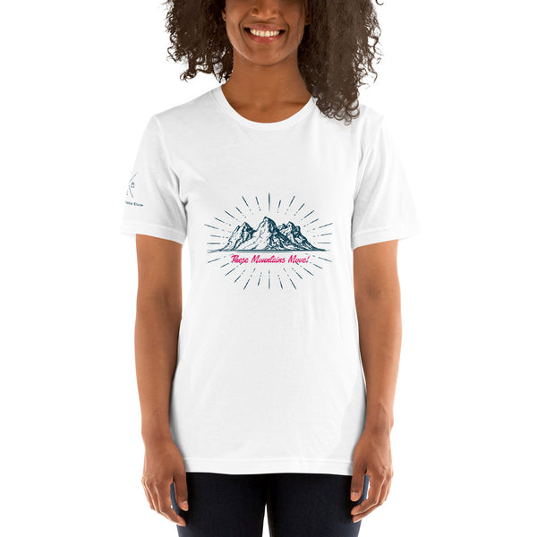 These Mountains Move! - Tee
