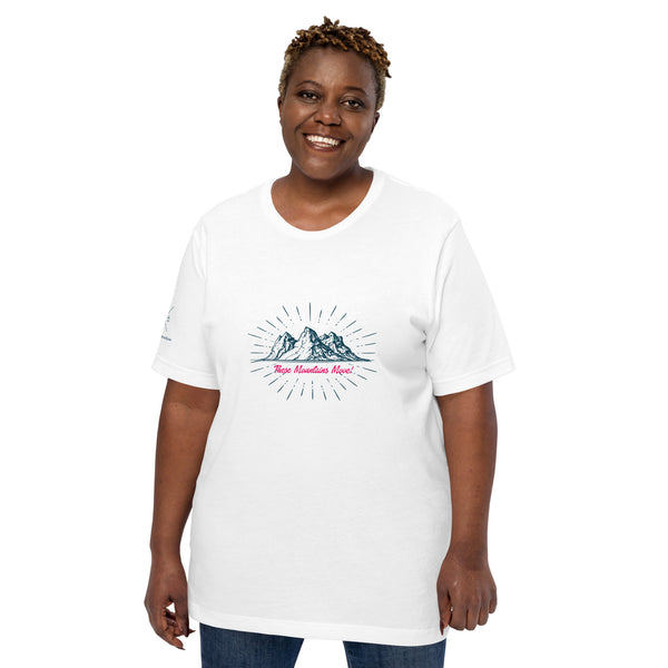 These Mountains Move! - Tee