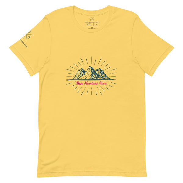 These Mountains Move! - Tee