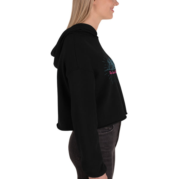 These Mountains Move! - Crop Hoodie
