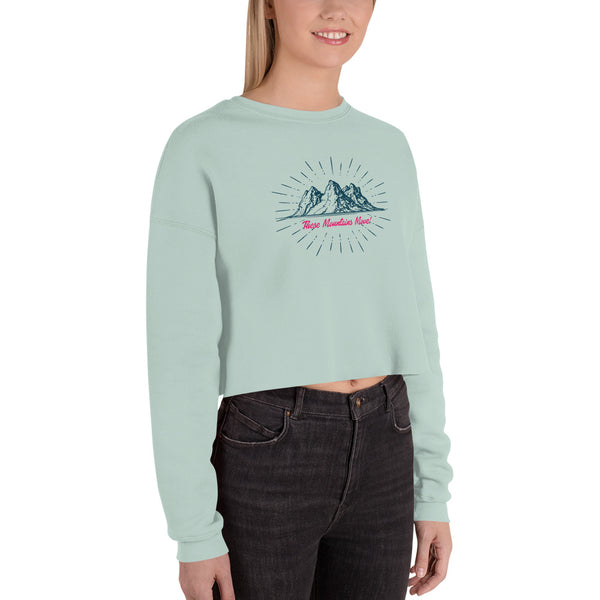 These Mountains Move! - Crop Sweatshirt